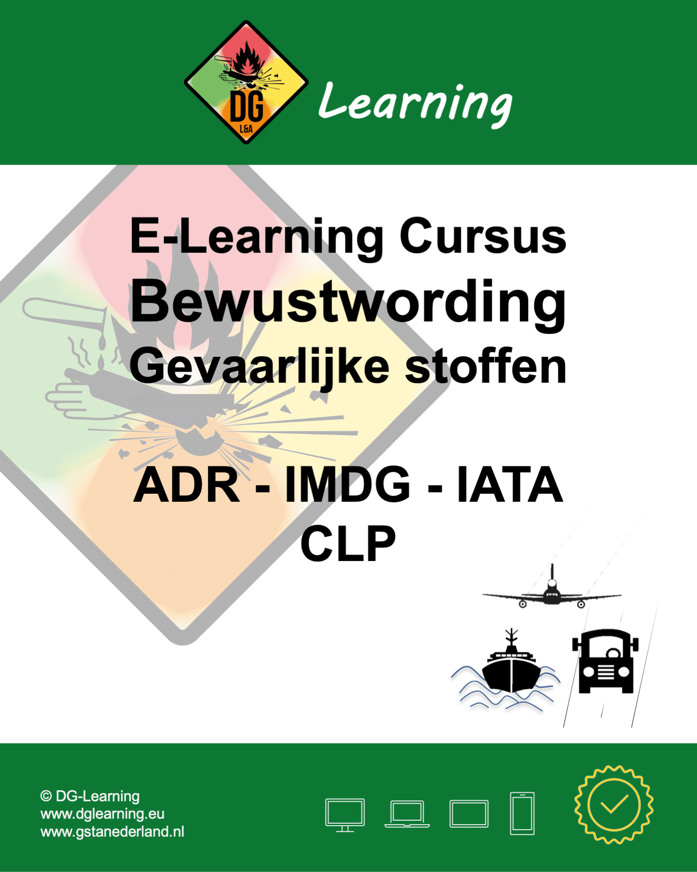 Bewustwordingstraining - Algemeen / ADR / IMDG / IATA